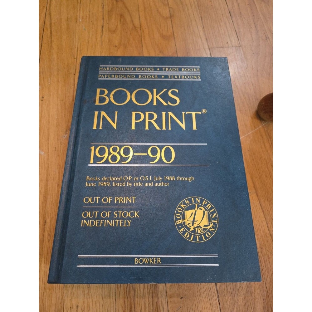 Books in Print 1989-90 Out of Print, Out of Stock Idefinitely [Unknown Binding]
